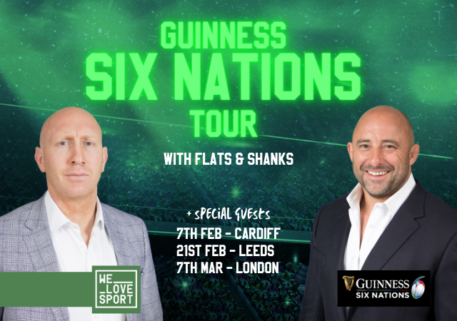 Guinness Six Nations Tour with Flats & Shanks