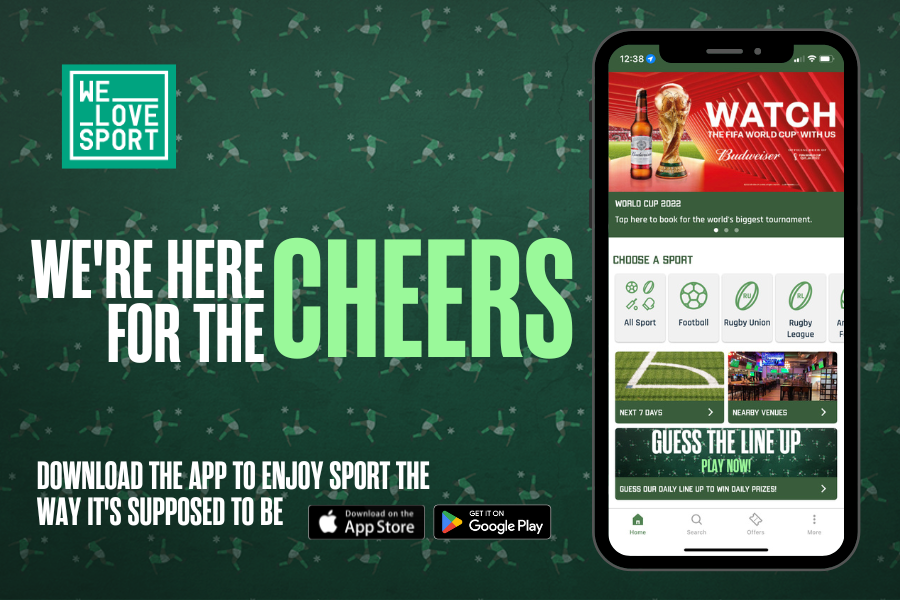 We're Here for the Cheers - Download the We Love Sport app for World Cup 2022